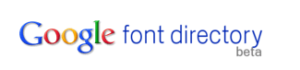 Google Font API & Google Font Directory - Google 提供開源字體目錄，為網站加入更多美麗字型